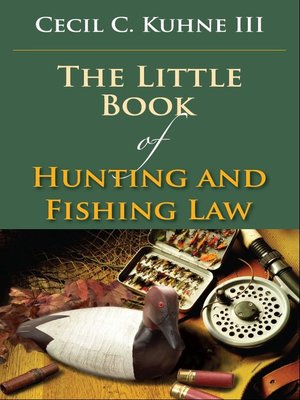 cover image of The Little Book of Hunting and Fishing Law